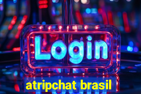 atripchat brasil